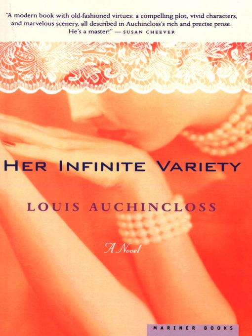 Title details for Her Infinite Variety by Louis Auchincloss - Available